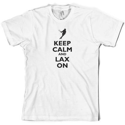 Keep Calm and Lax On T Shirt