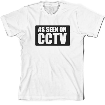 As Seen On CCTV T Shirt