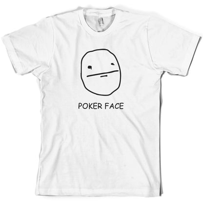 Poker Face T Shirt