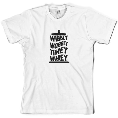 Wibbly Wobbly Timey Wimey T Shirt