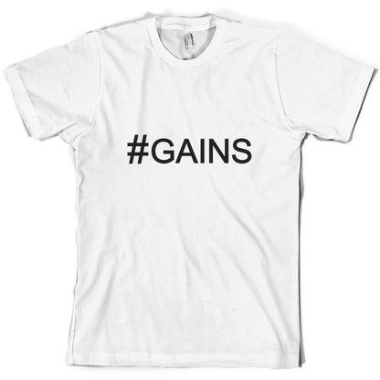 #Gains (Hashtag) T Shirt