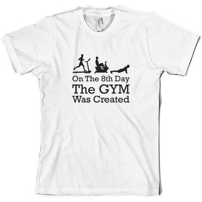 On The 8th Day Gymnastics Was Created T Shirt