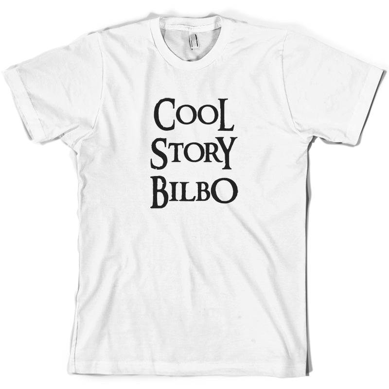 Cool Story Bilbo T Shirt