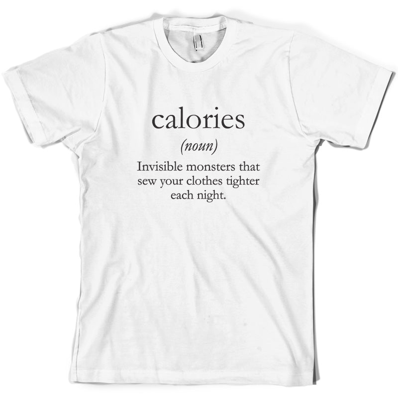 Calories Definition T Shirt