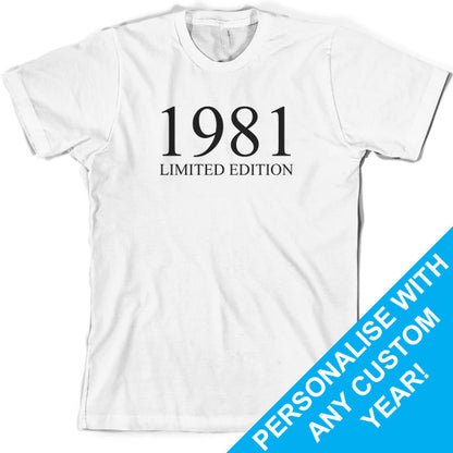 Custom Limited Edition Birthday T Shirt