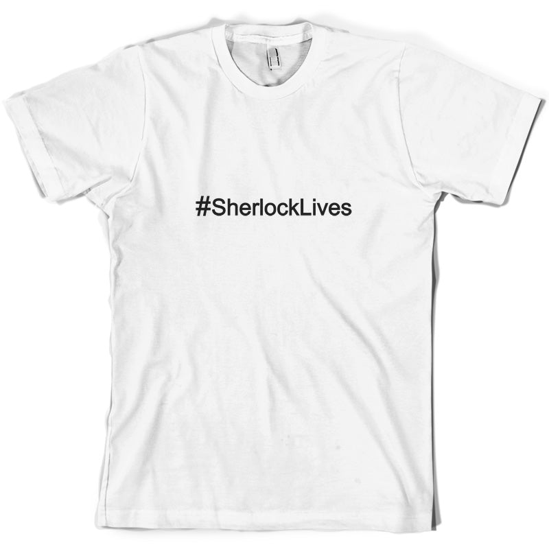 #SherlockLives T Shirt