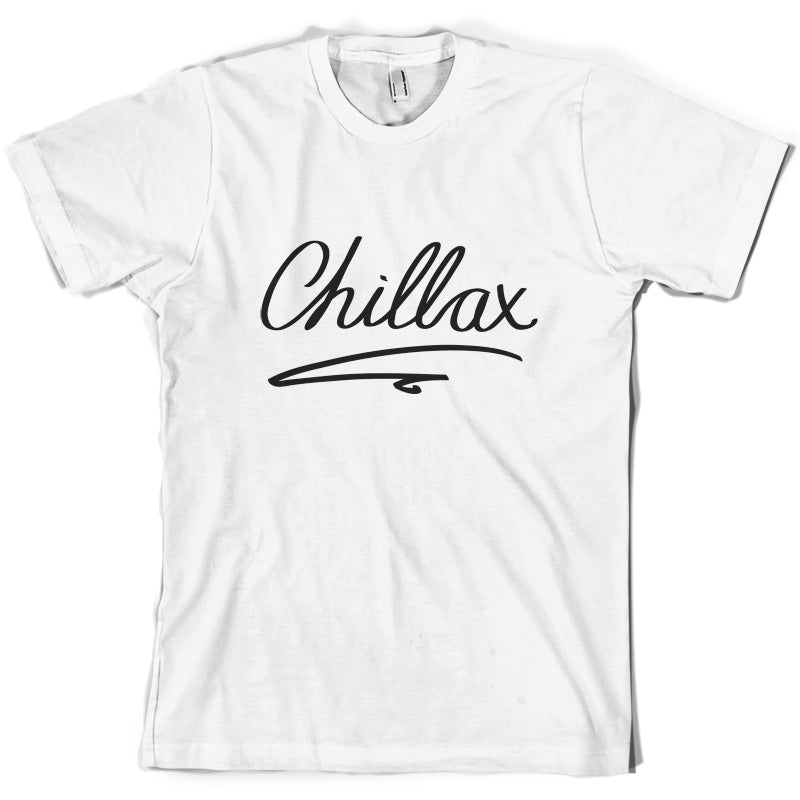 Chillax T Shirt