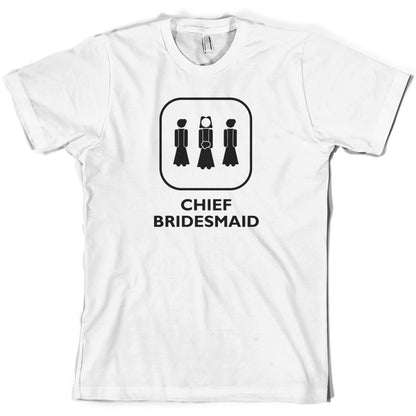 Chief Bridesmaid T Shirt