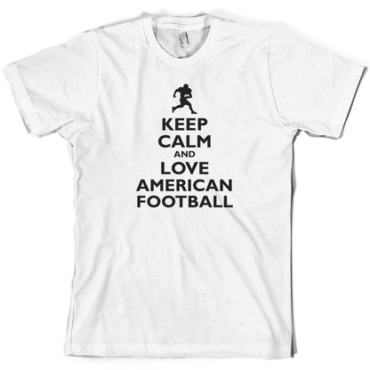 Keep Calm and Love American Football T Shirt