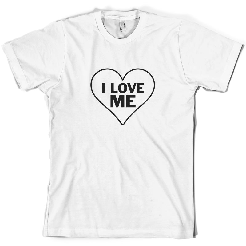 I love ME T Shirt