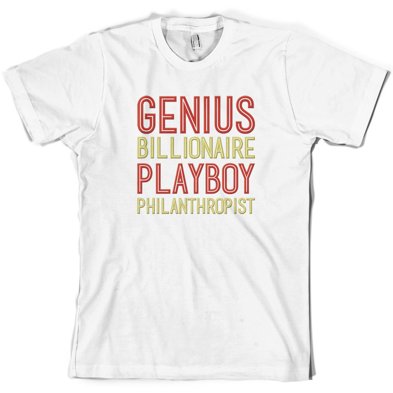 Genius Billionaire Playboy Philanthropist T Shirt