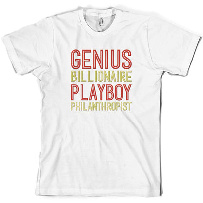 Genius Billionaire Playboy Philanthropist T Shirt