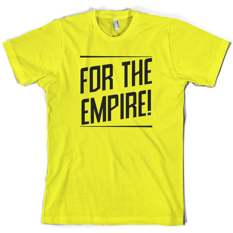 For The Empire T Shirt