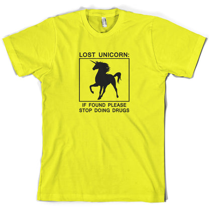 Lost Unicorn, If Found Stop Doing Drugs T Shirt