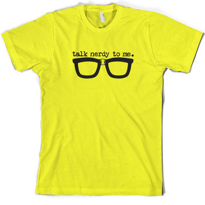 Talk nerdy to me T Shirt