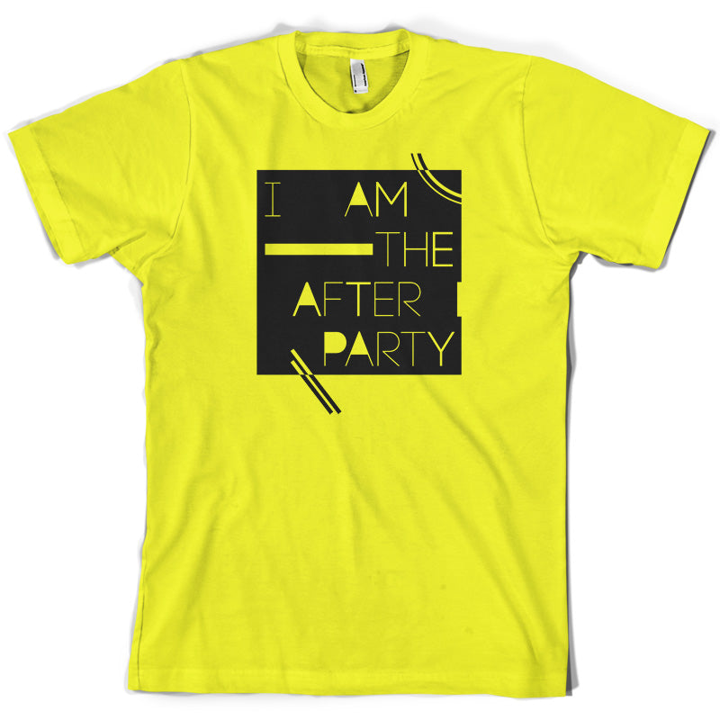 I Am The After Party T Shirt