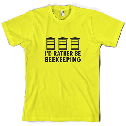 I'd Rather Be Beekeeping T Shirt