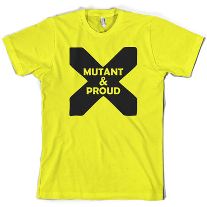 Mutant And Proud T Shirt