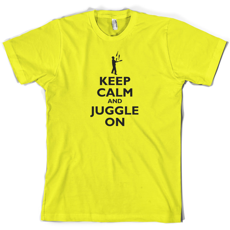 Keep Calm and Juggle On T Shirt