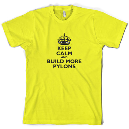 Keep Calm and Build More Pylons T Shirt