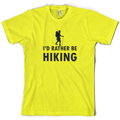 I'd Rather Be Hiking T Shirt