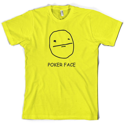 Poker Face T Shirt