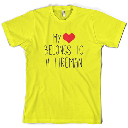 My Heart Belongs To A Fireman T Shirt