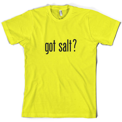 Got Salt T Shirt