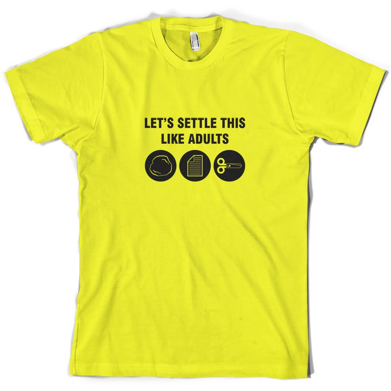 Let's Settle This Like Adults (Rock Paper Scissors) T Shirt