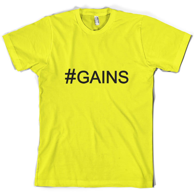 #Gains (Hashtag) T Shirt