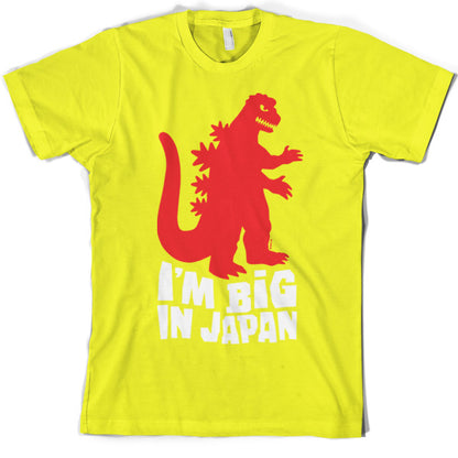 I'm big in Japan T Shirt