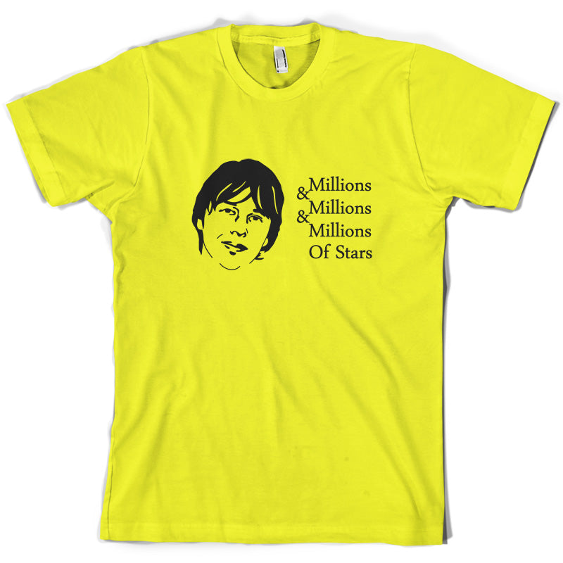 Millions & Millions & Miillions of Stars T Shirt