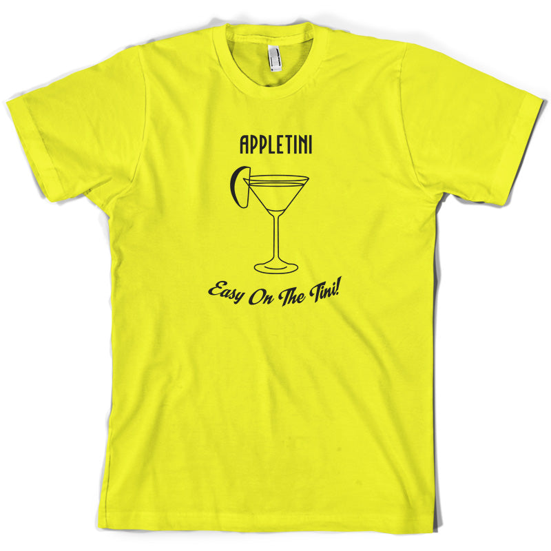 Appletini Easy On The Tini T Shirt