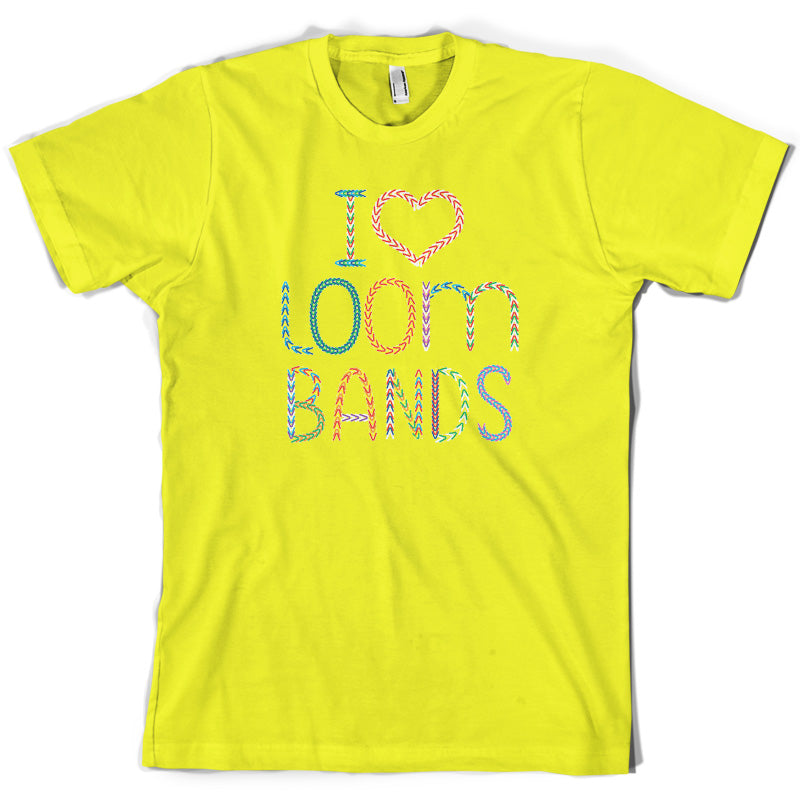 I Love Loom Bands T Shirt