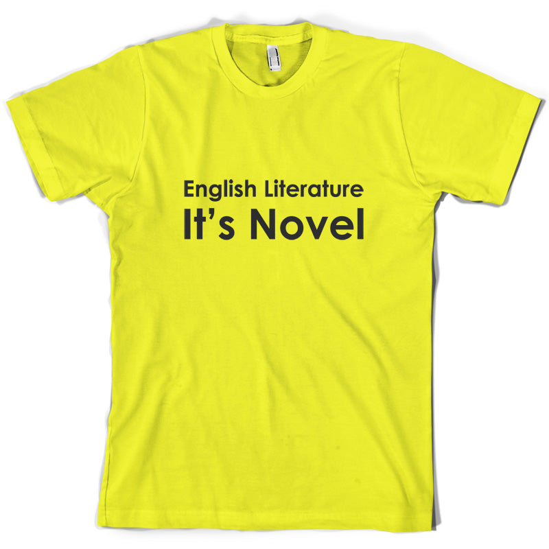 English Literature, It's Novel T Shirt