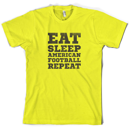 Eat Sleep American Football Repeat T Shirt