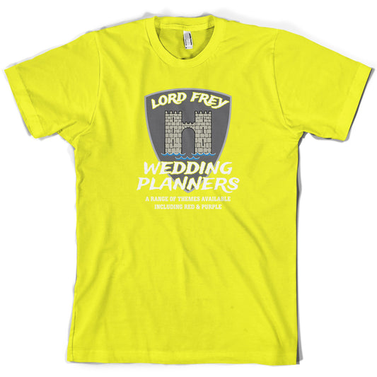 Lord Frey Wedding Planners T Shirt