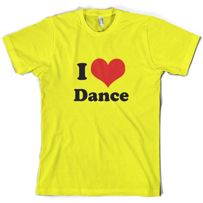 I Love Dance T Shirt