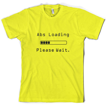 Abs Loading Please Wait T Shirt