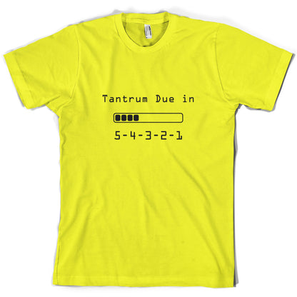 Tantrum Due in 5 4 3 2 1 T Shirt