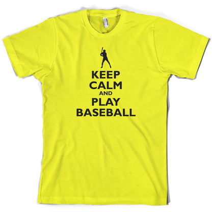 Keep Calm and Play Baseball T Shirt