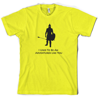 I Used To Be An Adventurer Like You T Shirt