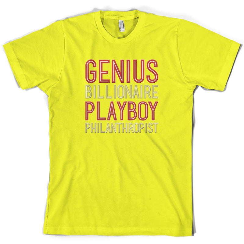 Genius Billionaire Playboy Philanthropist T Shirt