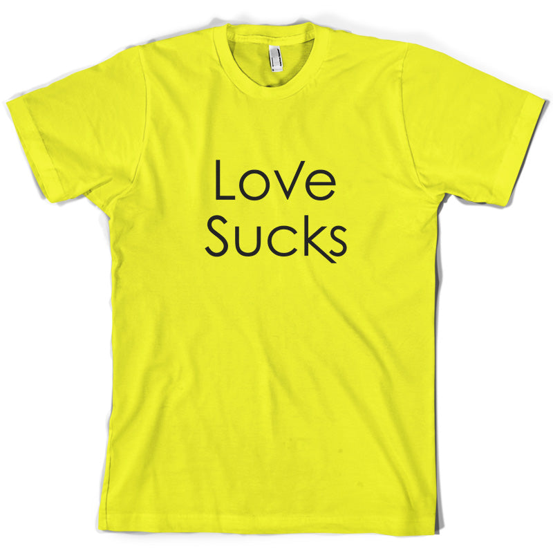 Love Sucks T Shirt