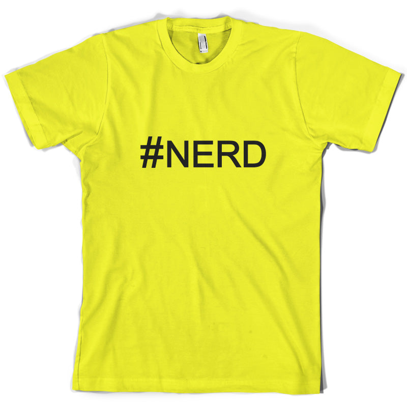 #Nerd (Hashtag) T Shirt