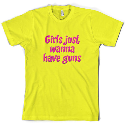 Girls Just Wanna Have Guns T Shirt