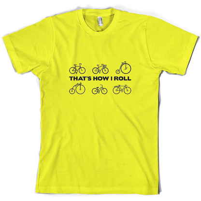 That's How I Roll Cycling T Shirt