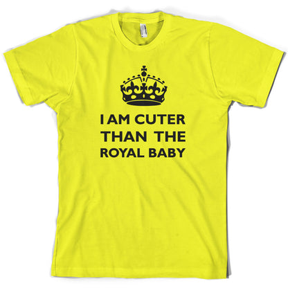 I Am Cuter Than The Royal Baby T Shirt