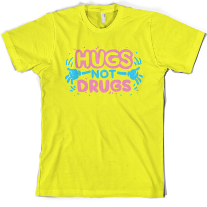 Hugs not drugs T Shirt