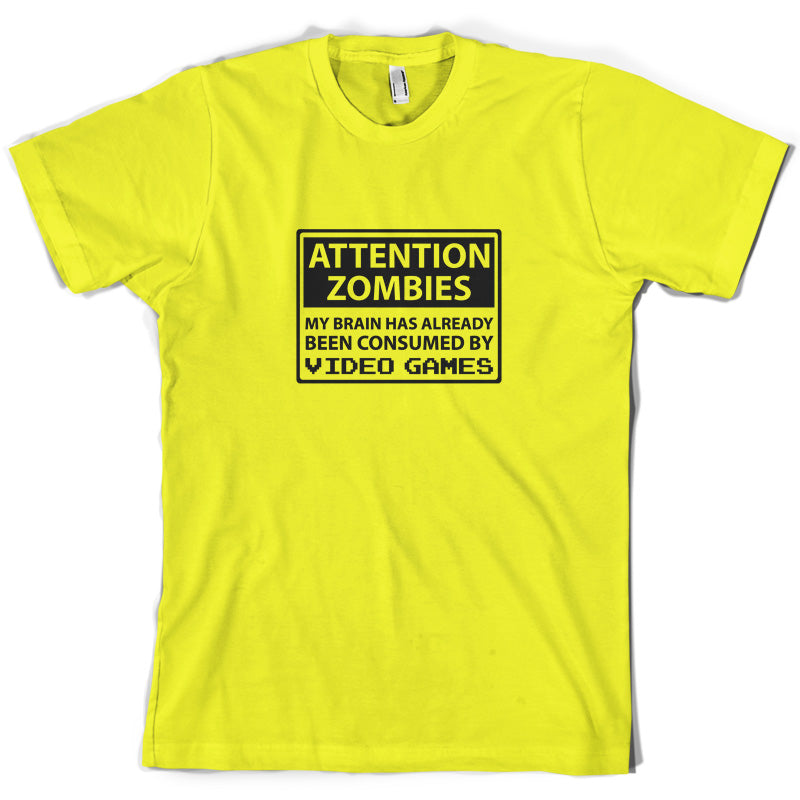 Attention Zombies - Brain Consumed By Video Games T Shirt